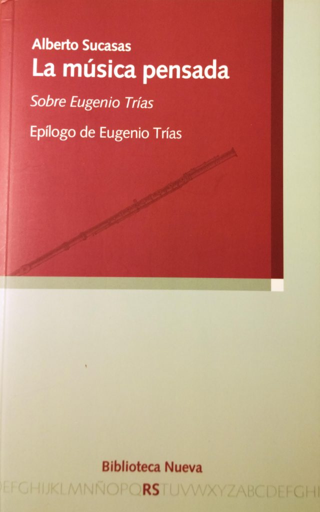 Ensayo de Alberto Sucasas sobre Eugenio Trías y la música