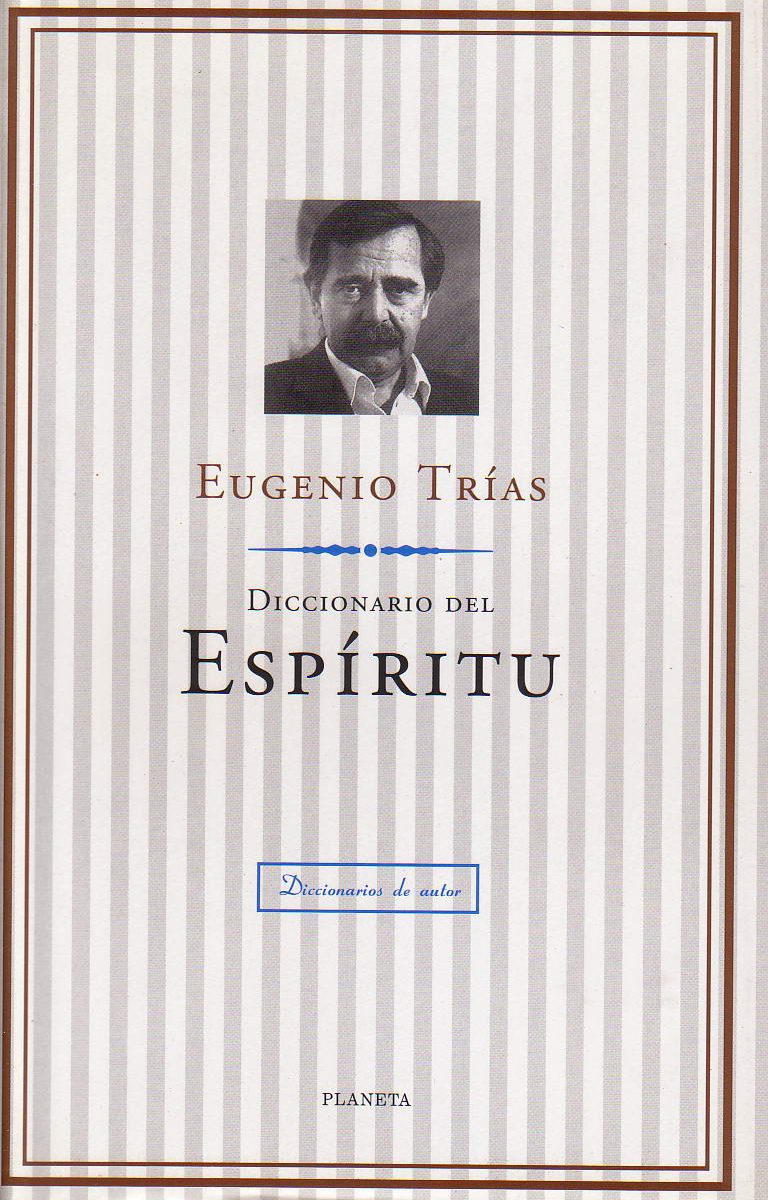 Los conceptos fundamentales para comprender mejor la filosofía del límite de Eugenio Trías