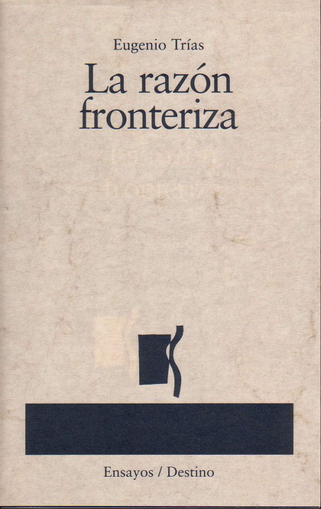 Al ser del límite le corresponde una razón fronteriza de acuerdo a Eugenio Trías