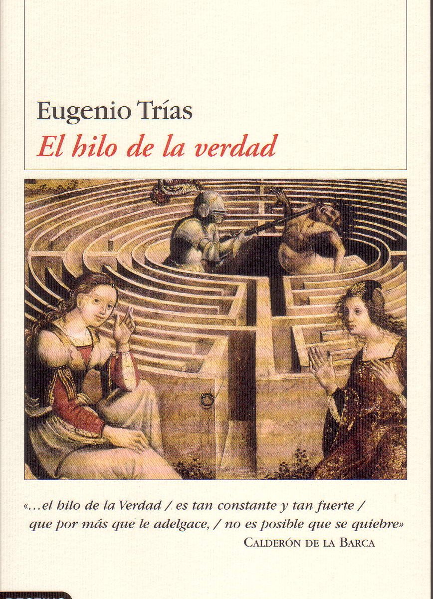 Eugenio Trías da un último giro a las categorías de la filosofía del límite